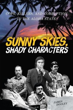 Sunny Skies, Shady Characters - Dooley, James