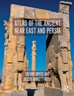 Atlas of the Ancient Near East - Bryce, Trevor; Birkett-Rees, Jessie