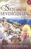 Sen Ancak Sevdiginsin - Özkan, Serdar