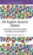 All English Accents Matter - Bild 1