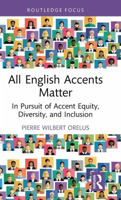 All English Accents Matter - Orelus, Pierre Wilbert (New Mexico State University, USA)