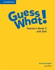Guess What! American English Level 4 Teacher's Book with DVD - Frino, Lucy