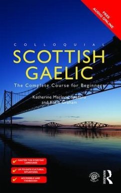 Colloquial Scottish Gaelic - Graham, Katie; Spadaro, Katherine