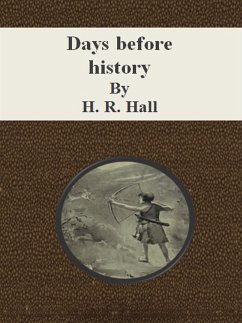 Days before history (eBook, ePUB) - R. Hall, H.