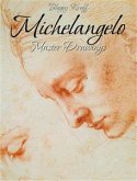 Michelangelo: Master Drawings (eBook, ePUB)