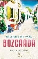 Kalbimde Bir Yara Bocaada - Aydogan, Tolga