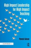 High Impact Leadership for High Impact Teaching