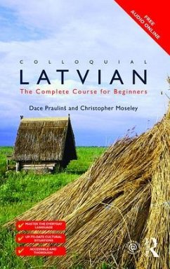 Colloquial Latvian - Praulins, Dace; Moseley, Christopher (University College London, UK)