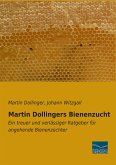 Martin Dollingers Bienenzucht
