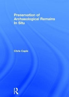 Preservation of Archaeological Remains in Situ