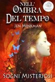 Nell'Ombra Del Tiempo: Sogni Misteriosi (eBook, ePUB)