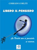 Libero il pensiero (eBook, ePUB)