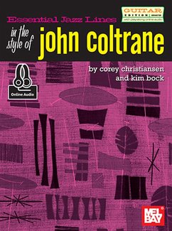 Essential Jazz Lines Guitar Style Of John Coltrane - Corey Christiansen