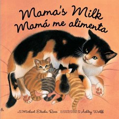 Mama's Milk / Mamá Me Alimenta - Elsohn Ross, Michael