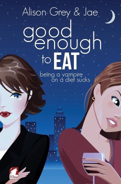 Good Enough to Eat - Jae; Grey, Alison