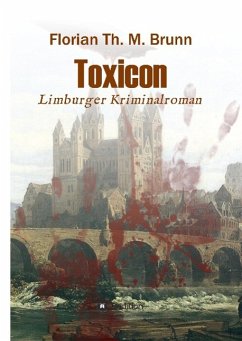 Toxicon - Brunn, Florian Th. M.