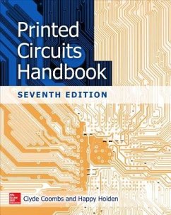 Printed Circuits Handbook, Seventh Edition - Coombs, Clyde F; Holden, Happy