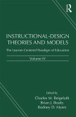 Instructional-Design Theories and Models, Volume IV: The Learner-Centered Paradigm of Education