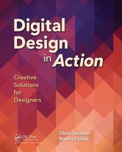 Digital Design in Action - Jackson, Chris; Ciolek, Nancy
