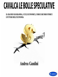 Cavalca le bolle speculative (eBook, ePUB) - Gandini, Andrea