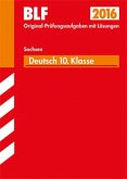 Besondere Leistungsfeststellung 2016 - Deutsch 10. Klasse, Gymnasium Sachsen