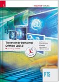 Textverarbeitung PTS Office 2013, m. Übungs-CD-ROM