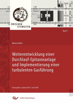Weiterentwicklung einer Durchlauf - Epitaxieanlage und Implementierung einer turbulenten Gasführung - Keller, Martin