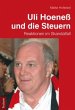 Uli Hoeneß und die Steuern - Bild 1