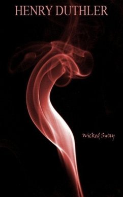 Wicked Sway (eBook, ePUB) - Duthler, Henry