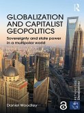 Globalization and Capitalist Geopolitics (eBook, ePUB)