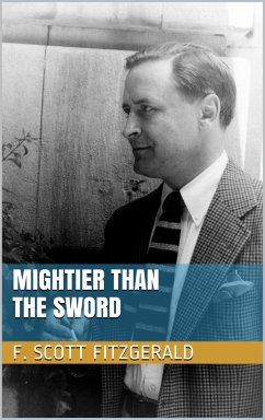 Mightier than the Sword (eBook, ePUB) - Fitzgerald, F. Scott