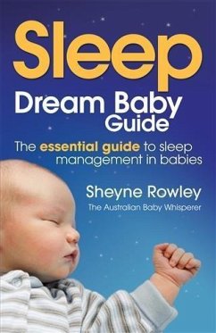 Dream Baby Guide (eBook, ePUB) - Rowley, Sheyne