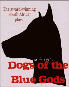 Dogs of the Blue Gods (eBook, ePUB) - Ian Fraser