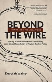 Beyond the Wire: Levinas Vis-à-Vis Villawood (eBook, ePUB)