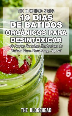 Cover 10 Dias de Batidos Orgânicos para Desintoxicar (eBook, ePUB)