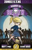 Scared to Beath (Zombie RiZing, #1) (eBook, ePUB)