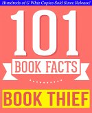 The Book Thief - 101 Amazingly True Facts You Didn't Know (101BookFacts.com) (eBook, ePUB)
