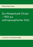 Zur Wiederkunft Christi - 1933 aus anthroposophischer Sicht (eBook, ePUB)