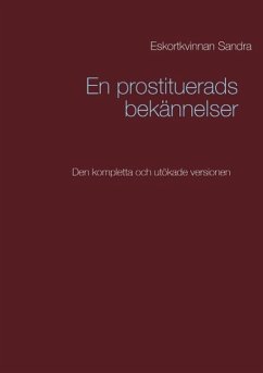 En prostituerads bekännelser (eBook, ePUB) - Sandra, Eskortkvinnan