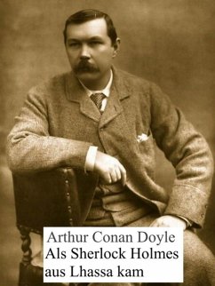 Als Sherlock Holmes aus Lhassa kam (eBook, ePUB) - Doyle, Arthur Conan