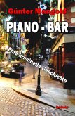 Piano-Bar - Eine kriminelle Geschichte (eBook, ePUB)