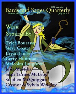 Bards and Sages Quarterly (July 2015) (eBook, ePUB) - Bourassa, Tyler