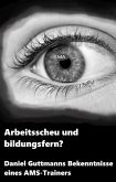 Arbeitsscheu und bildungsfern? (eBook, ePUB)
