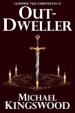Out-Dweller (Glimmer Vale Chronicles, #2) (eBook, ePUB)