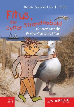 Fitus, der Sylter Strandkobold (eBook, ePUB) - Sültz, Uwe Heinz; Sültz, Renate