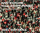 Yael Bartana: And Europe Will Be Stunned
