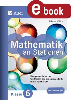 Mathe an Stationen 6 Gymnasium (eBook, PDF) - Köhler, Kristina