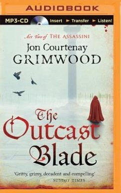 The Outcast Blade - Grimwood, Jon Courtenay