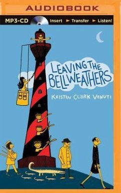 Leaving the Bellweathers - Venuti, Kristin Clark