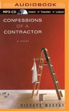 Confessions of a Contractor - Murphy, Richard